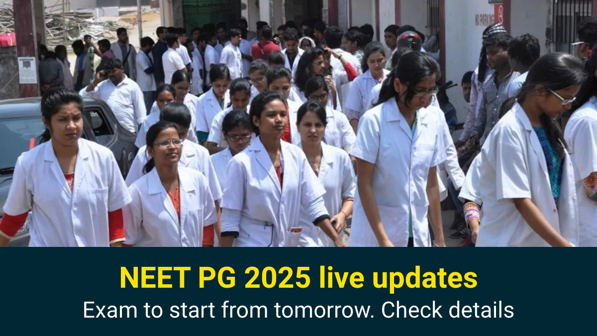 NEET PG 2025 live updates Exam to start from tomorrow. Check details.jpg